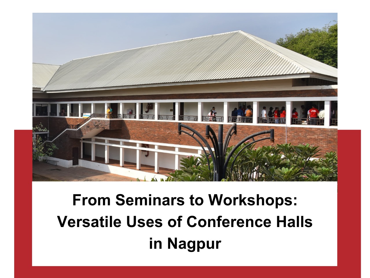 Conference hall in nsagpur