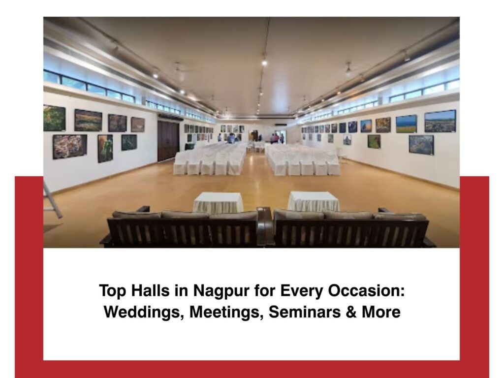 Top Halls in Nagpur For Every Ocassion
